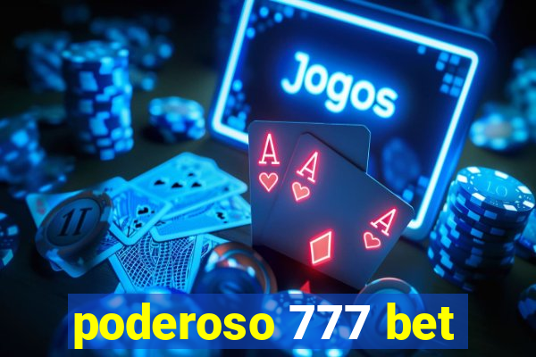 poderoso 777 bet